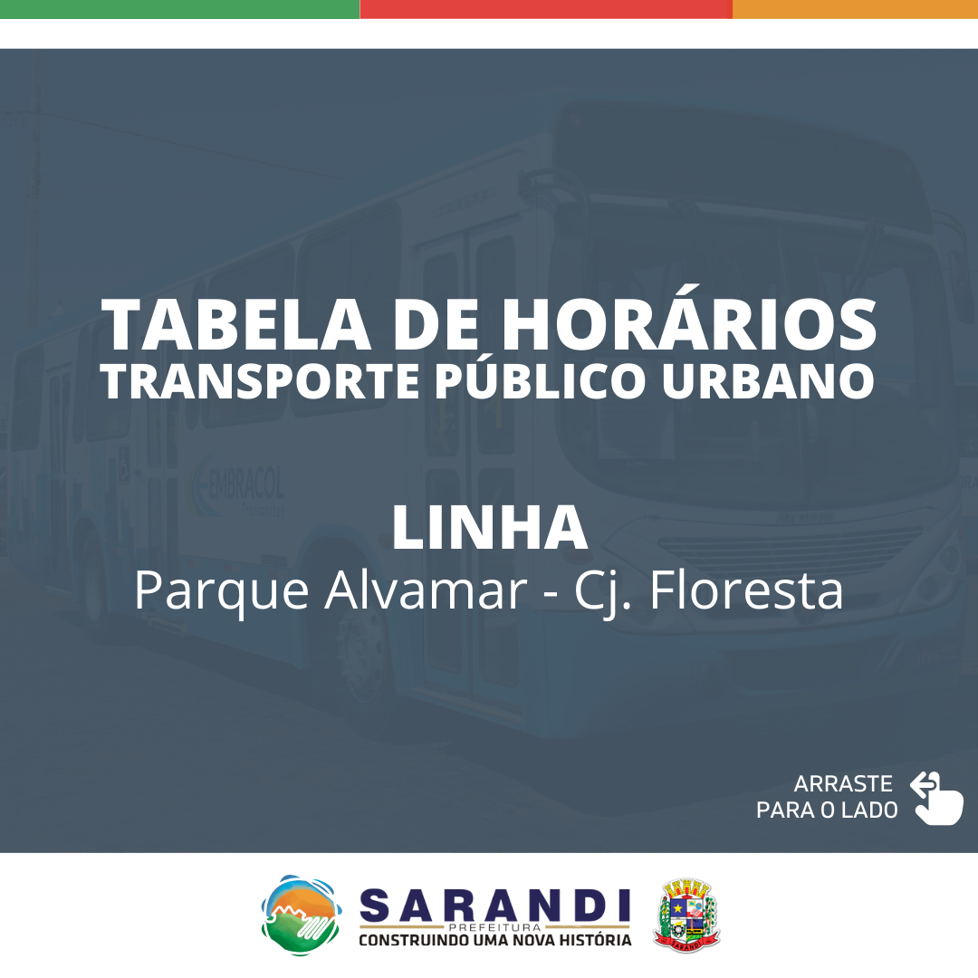Tabela de horários do transporte público urbano - Linha Parque Alvamar - Cj. Floresta